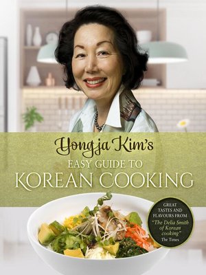 cover image of Yongja Kim's Easy Guide to Korean Cooking
